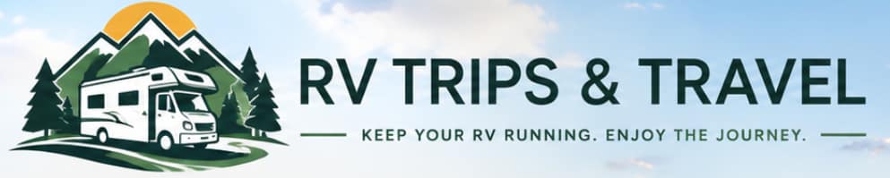 RV Trips & Travel